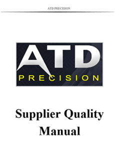ATD Precision supplier quality manual